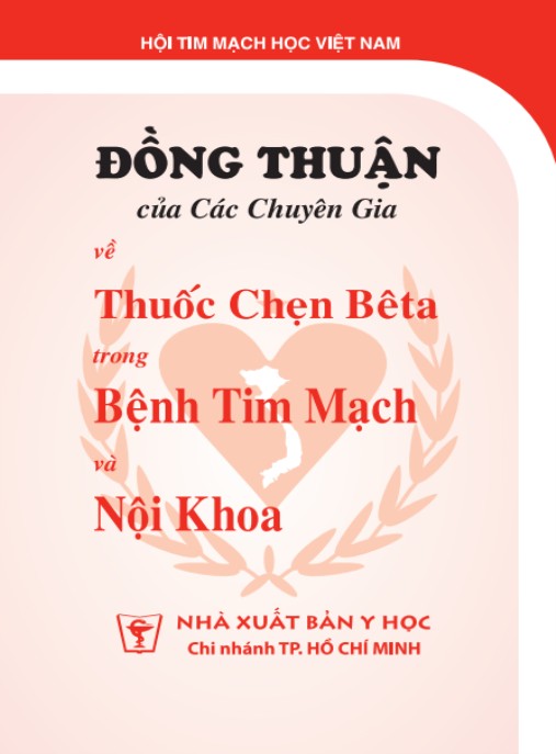 Đồng Thuận Của Các Chuyên Gia Về Thuốc Chẹn Bêta Trong Bệnh Tim Mạch Và Nội Khoa