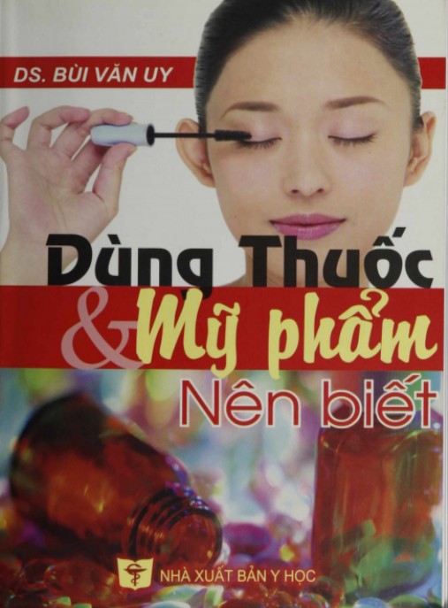 Dùng Thuốc Và Mỹ Phẩm Nên Biết