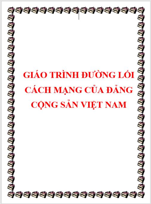GIÁO TRÌNH ĐƯỜNG LỐI CÁCH MẠNG CỦA ĐẢNG CỘNG SẢN VIỆT NAM