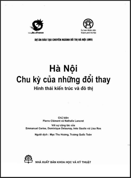 Hà Nội Chu Kỳ Của Những Đổi Thay – Hình Thái Kiến Trúc Và Đô Thị
