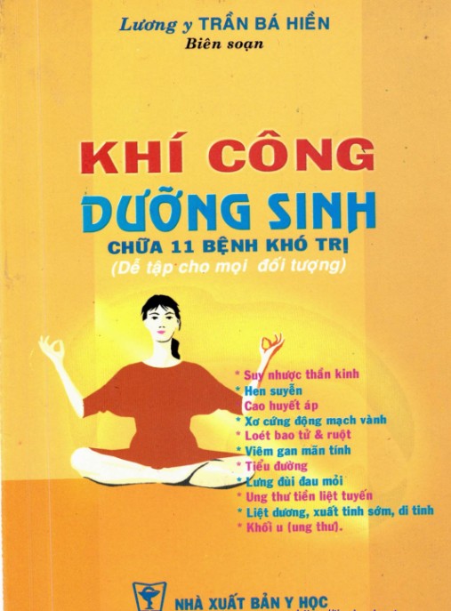Khí Công Dưỡng Sinh Chữa 11 Bệnh Khó Trị