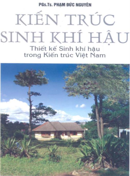 Kiến trúc sinh khí hậu, Thiết kế sinh khí hậu trong kiến trúc Việt Nam – Phần 1