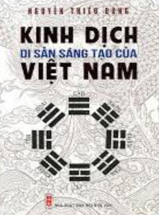 Kinh Dịch Dị Sản Sáng Tạo Của Việt Nam