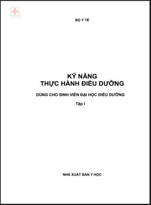 Kỹ năng thực hành điều dưỡng (Tập 1) – Phần 2