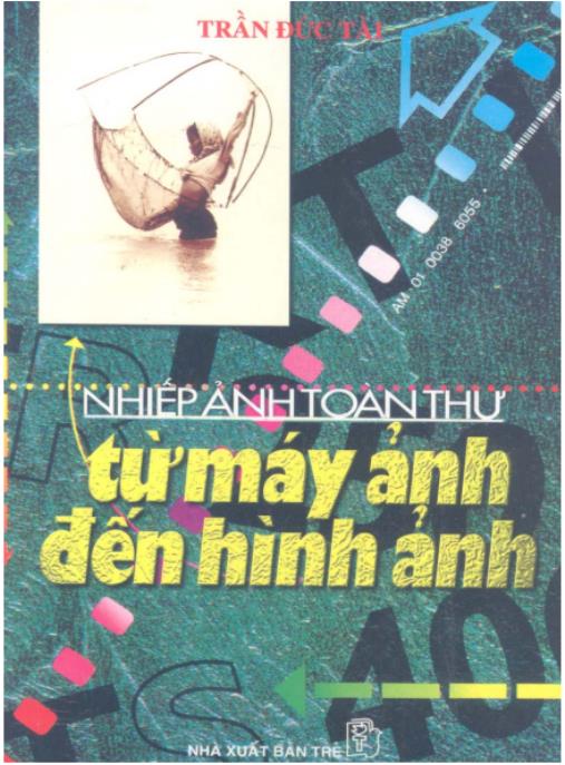 Nhiếp ảnh toàn thư, Từ máy ảnh đến hình ảnh – Phần 1