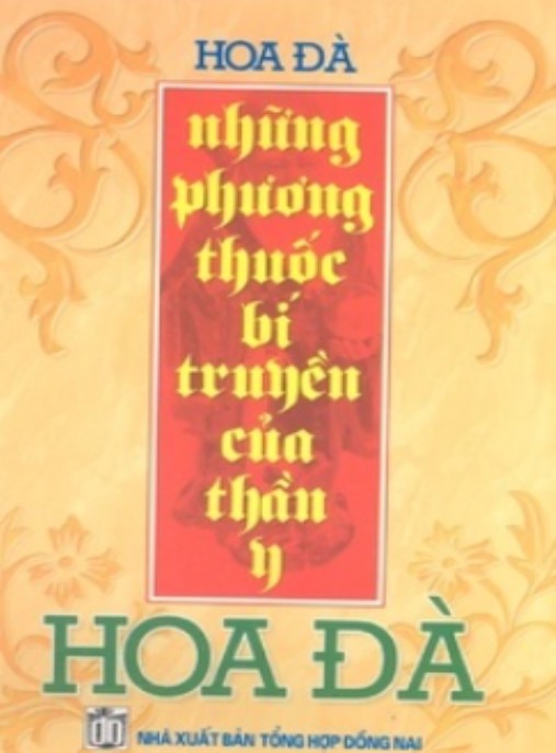 Những Phương Thuốc Bí Truyền Của Thần Y Hoa Đà