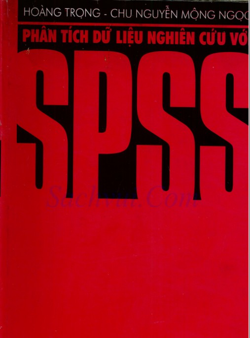 Phân Tích Số Liệu Nghiên Cứu Y Học Bằng Phần Mềm Spss Tập 1