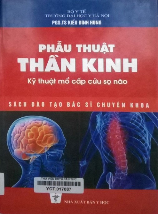 Phẫu Thuật Thần Kinh Kỹ Thuật Mổ Cấp Cứu Sọ Não
