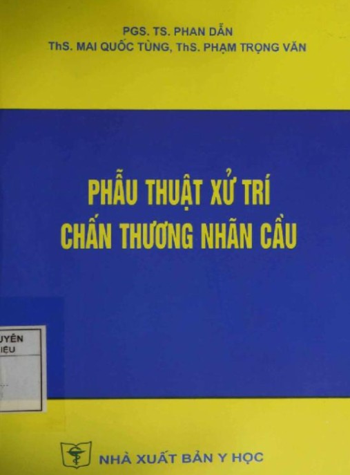 Phẫu Thuật Xử Trí Chấn Thương Nhãn Cầu