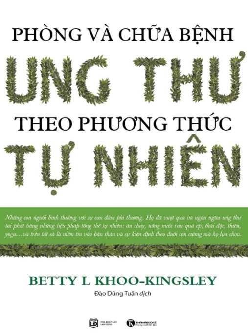 Phong Và Chữa Bệnh Ung Thư Theo Phương Thức Tự Nhiên