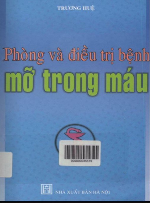 Phòng Và Điều Trị Bệnh Mỡ Trong Máu
