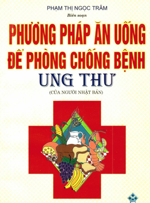 Phương Pháp Ăn Uống Để Phòng Chống Bệnh Ung Thư