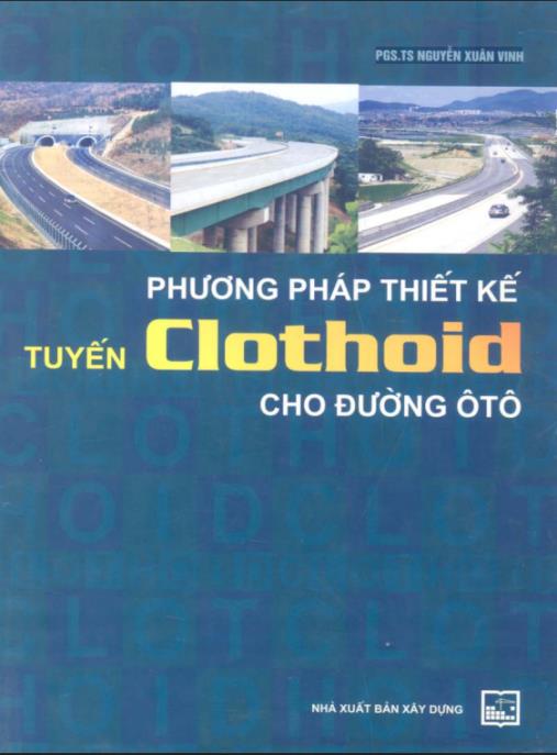Phương Pháp Thiết Kế Tuyến Clothoid Cho Đường Ôtô
