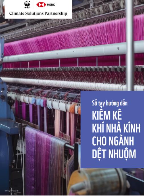 Sổ tay hướng dẫn Kiểm kê khí nhà kính cho ngành dệt nhuộm