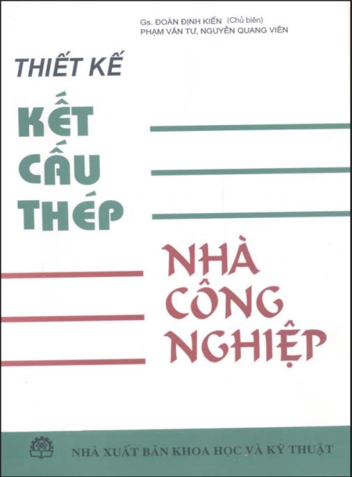 Thiết Kế Kết Cấu Thép Nhà Công Nghiệp