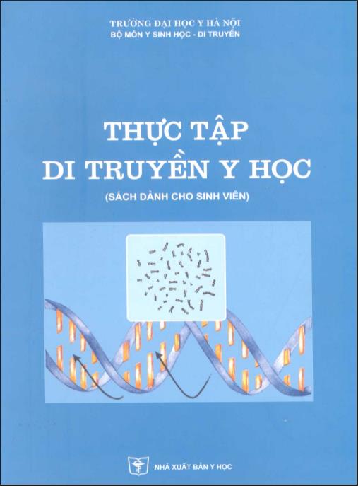 Thực tập di truyền y học: Phần 1