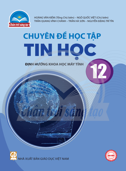 Tin Học Lớp 12 Định Hướng Khoa Học Máy Tính – Chân Trời Sáng Tạo –
