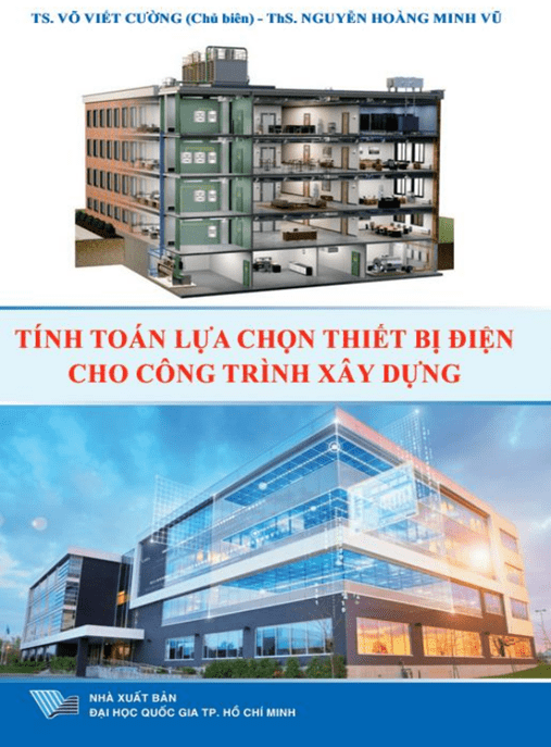 Tính Toán Lựa Chọn Thiết Bị Điện Cho Công Trình Xây Dựng –