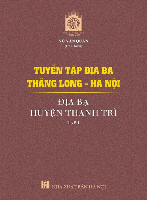 Tuyển Tập Địa Bạ Thăng Long Hà Nội – Địa Bạ Huyện Thanh Trì Tập 1 –