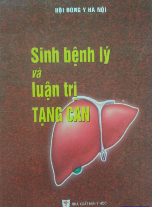 Sinh Bệnh Lý Và Luận Trị Tạng Can