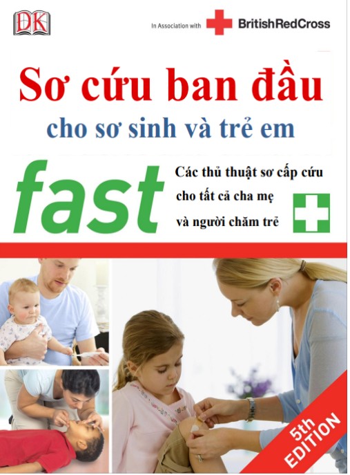 Sơ Cứu Ban Đầu Cho Sơ Sinh Và Trẻ Em