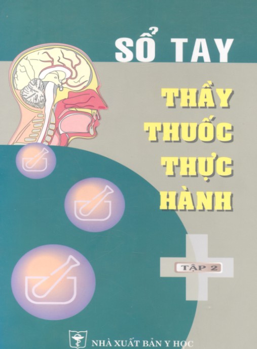 Sổ Tay Thầy Thuốc Thực Hành Tập 2 – Phần Ngoại Khoa
