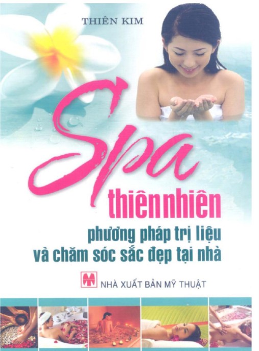 Spa Thiên Nhiên Phương Pháp Trị Liệu Và Chăm Sóc Sắc Đẹp Tại Nhà