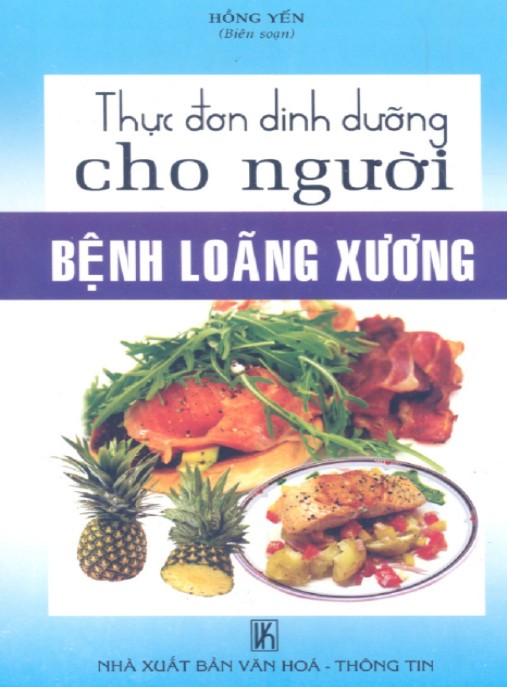 Thực Đơn Cho Người Bệnh Loãng Xương