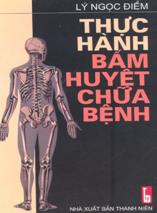 Thực Hành Bấm Huyệt Chữa Bệnh