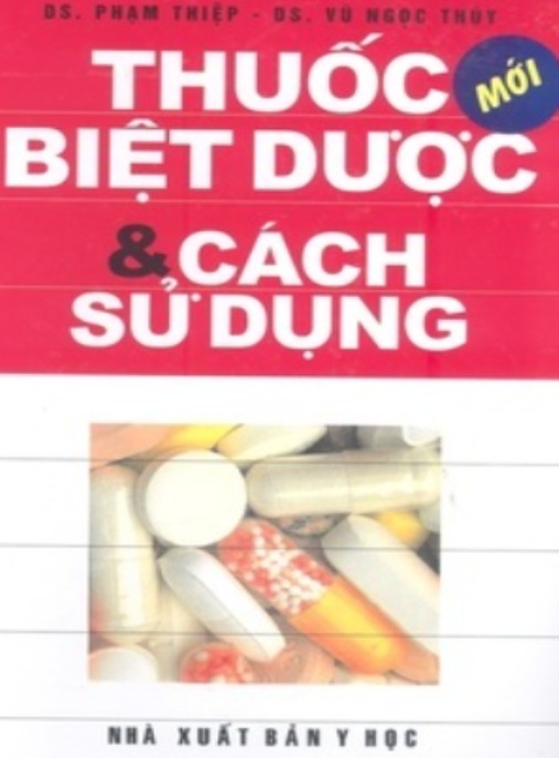 Thuốc Biệt Dược Và Cách Sử Dụng Tập 3