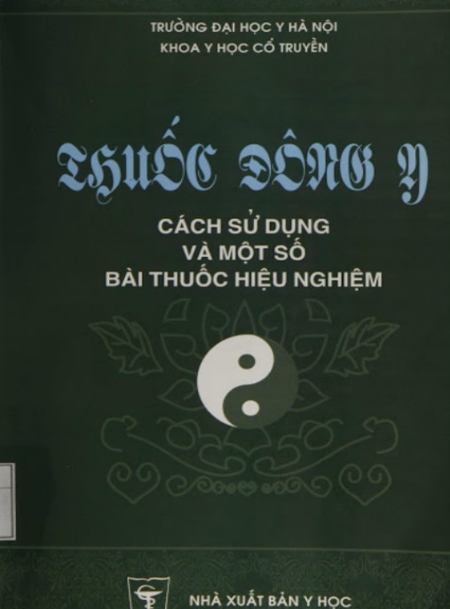 Thuốc Đông Y Cách Sử Dụng Và Một Số Bài Thuốc Hiệu Nghiệm
