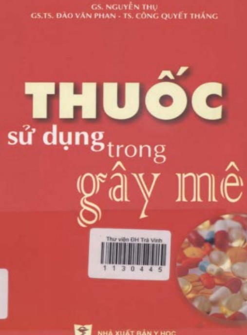 Thuốc Sử Dụng Trong Gây Mê