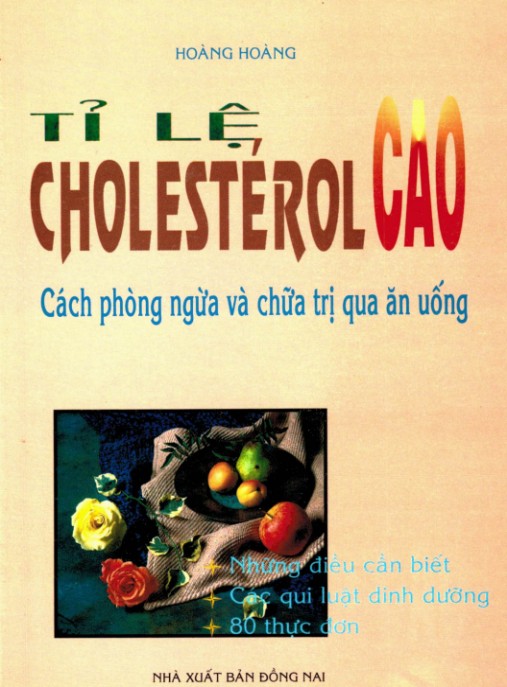 Tỉ Lệ Cholestérol Cao – Cách Phòng Ngừa Và Chữa Trị Qua Ăn Uống
