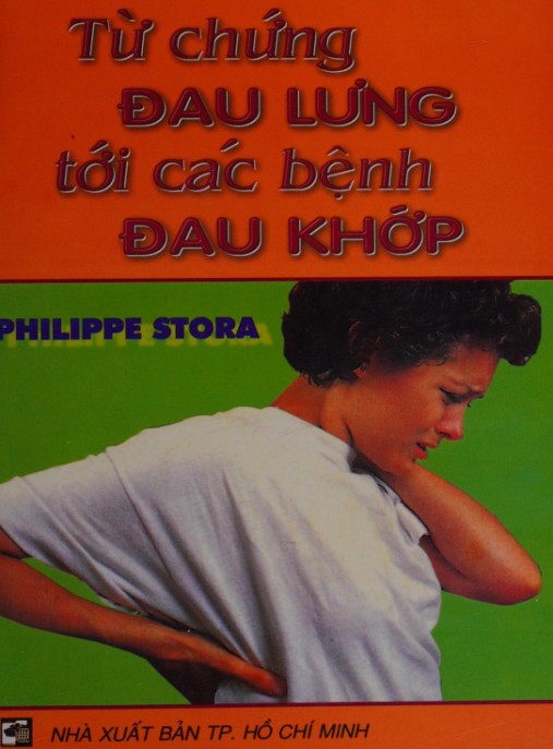 Từ Chứng Đau Lưng Tới Các Bệnh Đau Khớp