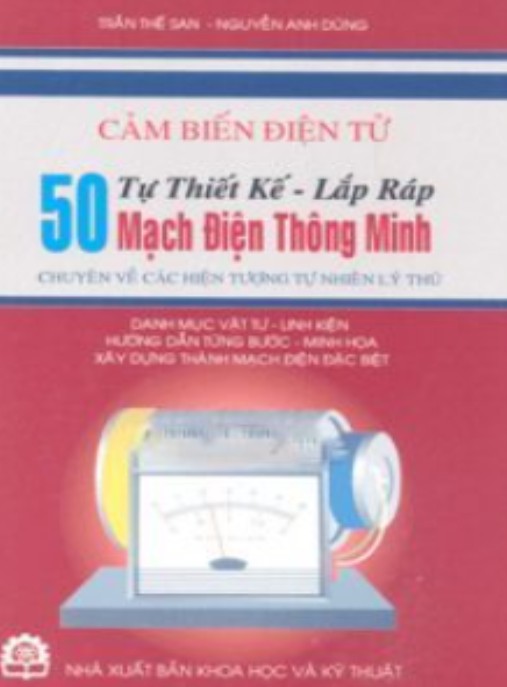 Tự Thiết Kế Lắp Ráp 50 Mạch Điện Thông Minh